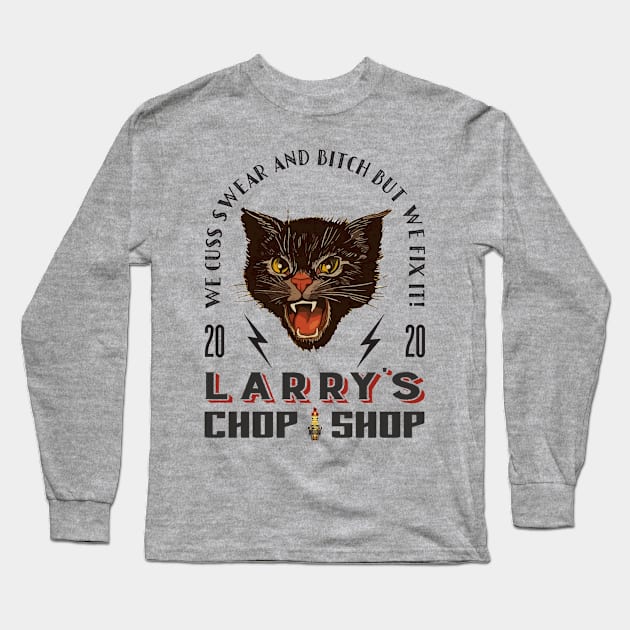 Larry's Chop Shop Long Sleeve T-Shirt by blackjackdavey